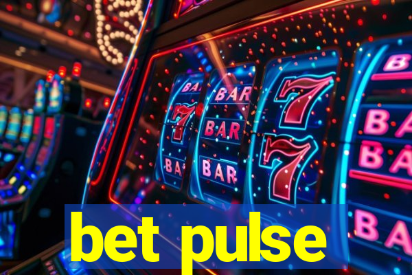 bet pulse